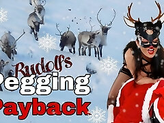 Rudolph Pegs Santa Pegging Payback Miss Raven Training Zero Huge Strap-on Strap On Femdom FLR Masculine Slave BDSM Bondage