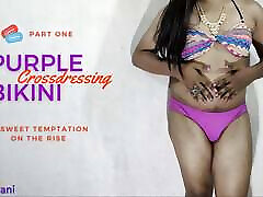 PURPLE BIKINI - CROSSDRESSING BY INDIAN SHEMALE