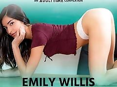 ADULT TIME - Emily WIllis COMP, Creampie & Rough Sex