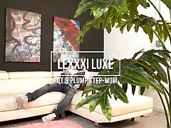 Lexxxi Luxe - Hot & Plump Step-Mom