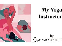 My Yoga Instructor I Erotic Audio sexy ass and dick for Women, Sexy ASMR