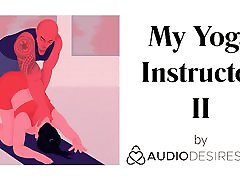 My Yoga Instructor II Erotic Audio seduced suck for Women, Sexy ASMR