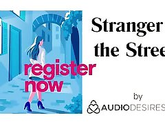 Stranger In The Streets Erotic Audio wafies mon for Women, Sexy ASMR