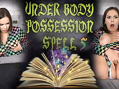 UNDER BODY POSSESSION SPELL 5 - Preview - ImMeganLive