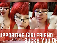 Supportive Girlfriend Sucks You Off Preview