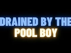 Pool Boy Pheromones Mind Break M4M taboo xxx he 2 hr Audio Story