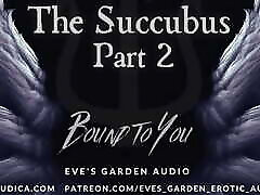 The Succubus 2: Bound to You - Erotic Audio for Men by Eve&039;s tire butt
