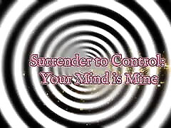 Surrender to Control: Your Mind Is Mine