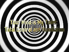 Your Mind Is My Toilet: Total Control and Humiliation