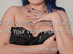 jerk off sulla vostra pausa pranzo o rischiare tua moglie scoprire: quick risky joi gioco per a il ufficio